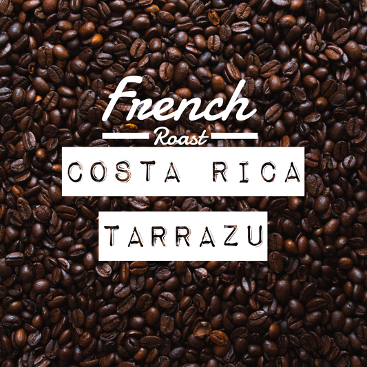 Costa Rica Tarrazu French Roast
