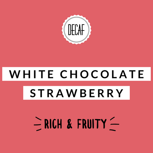 White Chocolate Strawberry Decaf