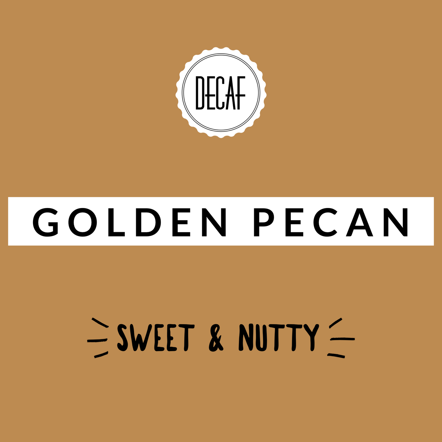 Golden Pecan Decaf