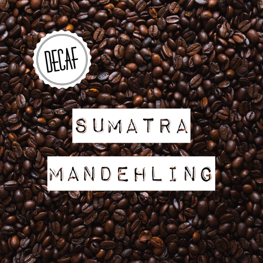 Sumatra Mandehling Decaf