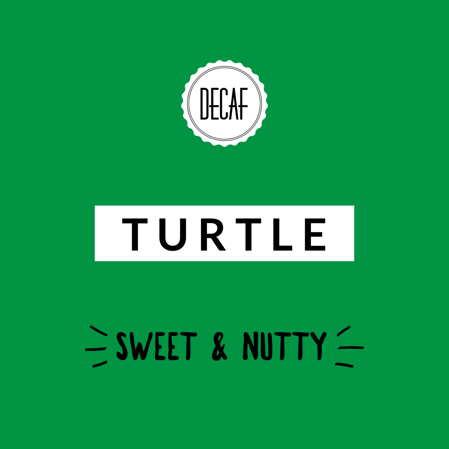 Turtle DECAF