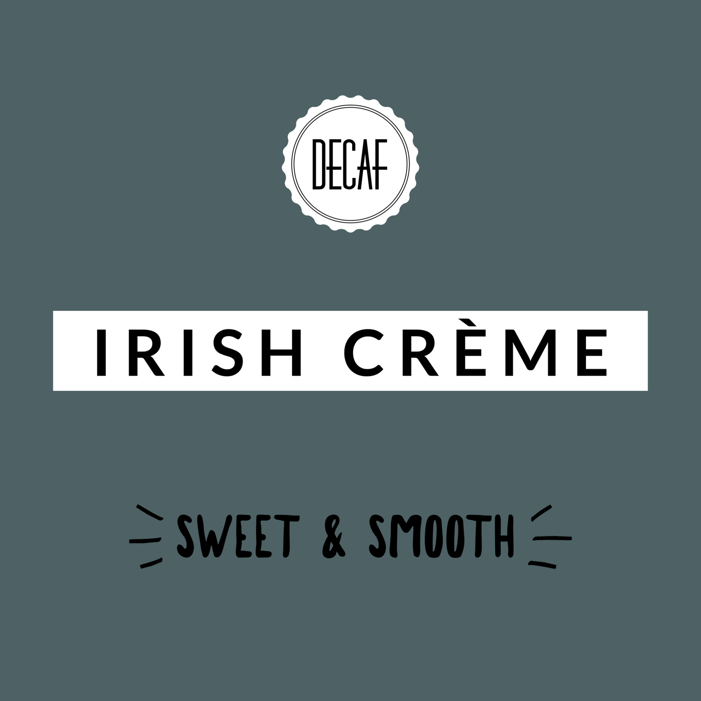 Irish Crème DECAF