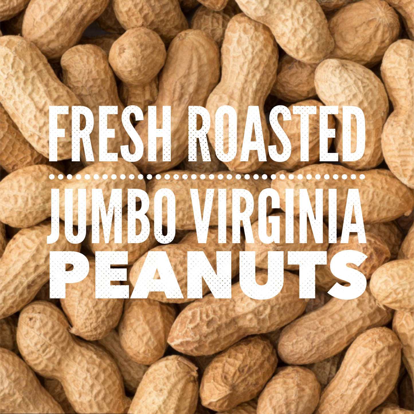 Fresh Roasted Jumbo Virginia Peanuts